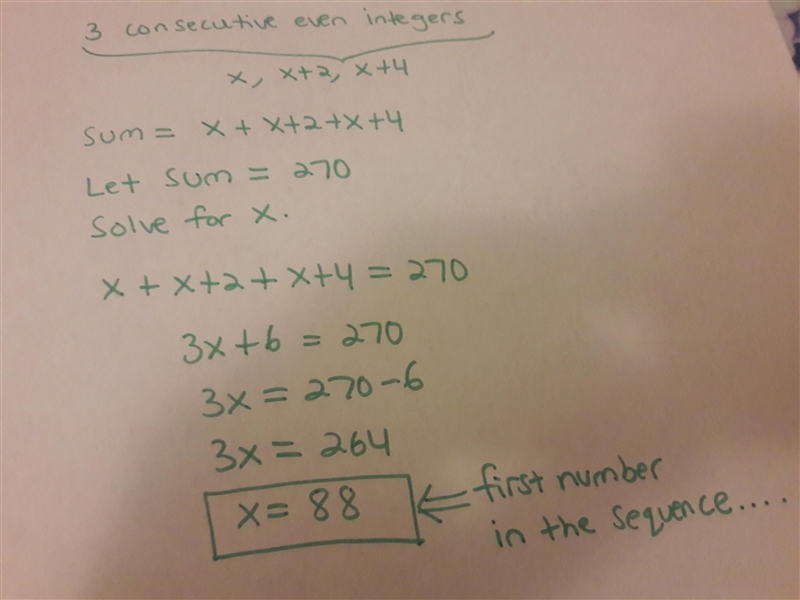 The sum of 3 consecutive even numbers is 270 what is the first number in this sequence-example-1