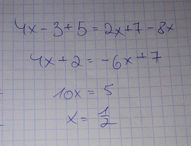 4x − 3 + 5 = 2x + 7 − 8x-example-1