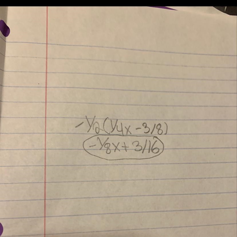 What is the answer to -1/2(1/4x-3/8)-example-1