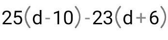 The difference 25(d−10)−23(d+6) is-example-1