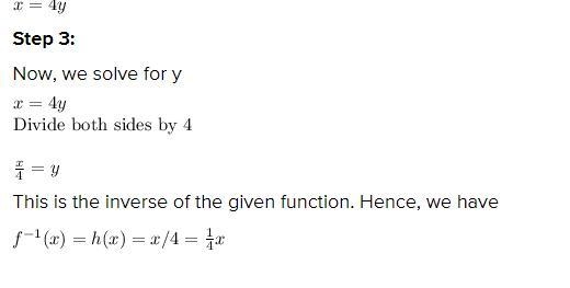 Which represents the inverse of the function f(x) = 4x? h(x) = x + 4 h(x) = x-4 h-example-2