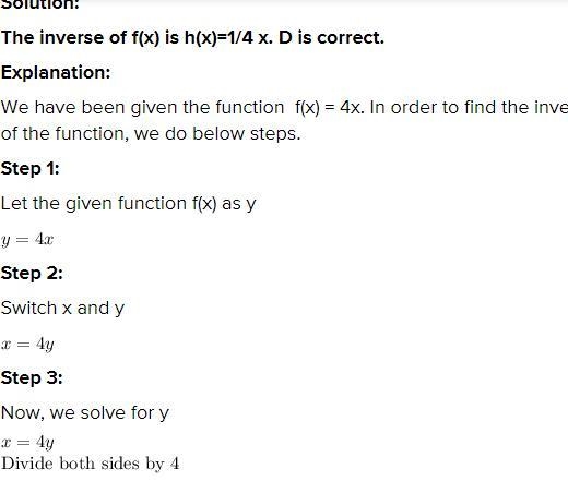 Which represents the inverse of the function f(x) = 4x? h(x) = x + 4 h(x) = x-4 h-example-1