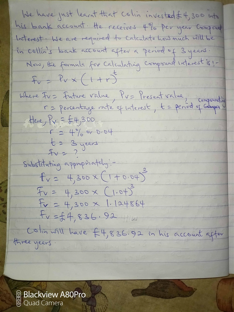 5 of 9 Colin invests £4300 into his bank account. He receives 4% per year compound-example-1
