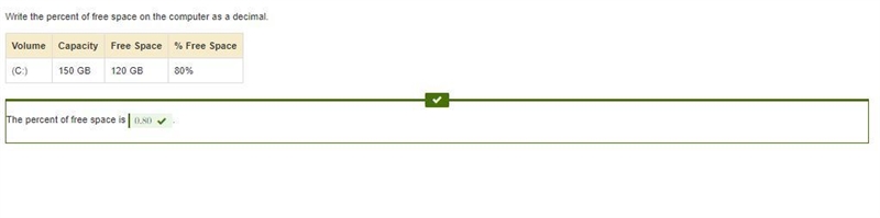 Write the percent of free space on the computer as a decimal. Volume Capacity Free-example-1