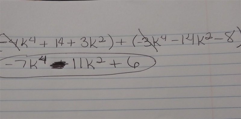 (-4k^4 + 14 + 3k^2) + (-3k^4 - 14k^2 -8)-example-1