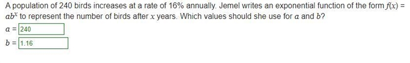 A population of 240 birds increases at a rate of 16% annually. Jemel writes an exponential-example-1