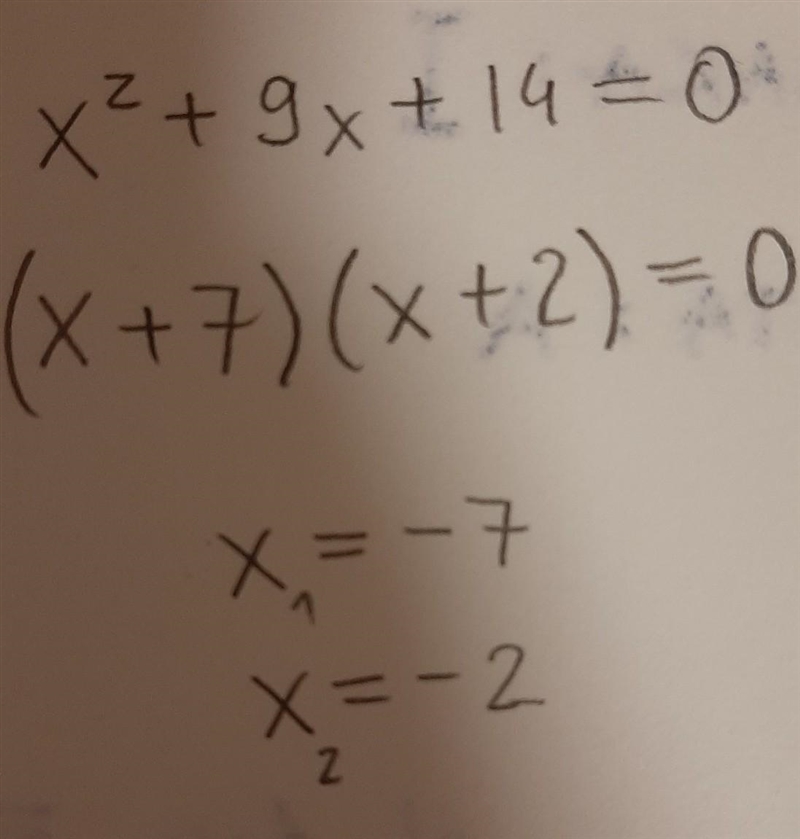 Solve for the following equation x^2+9x+14=0-example-1