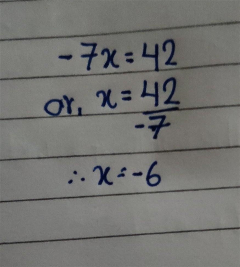 -7x = 42 I need an answer-example-1