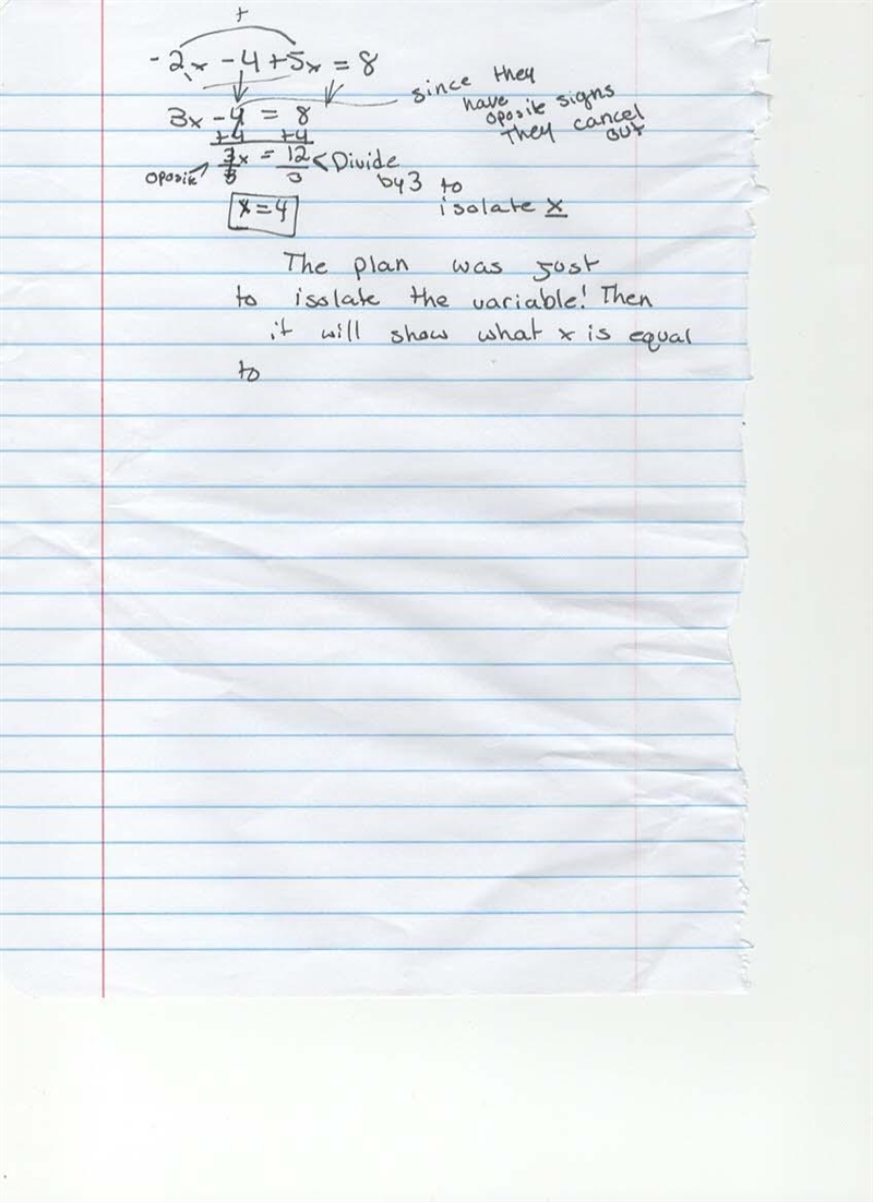 –2x – 4 + 5x = 8 Generate a plan to solve for the variable. Describe the steps that-example-1