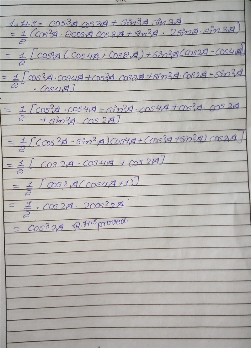 Prove that: cos^3A Cos3A + sin^3A.sin 3A=cos^3 2A​-example-1