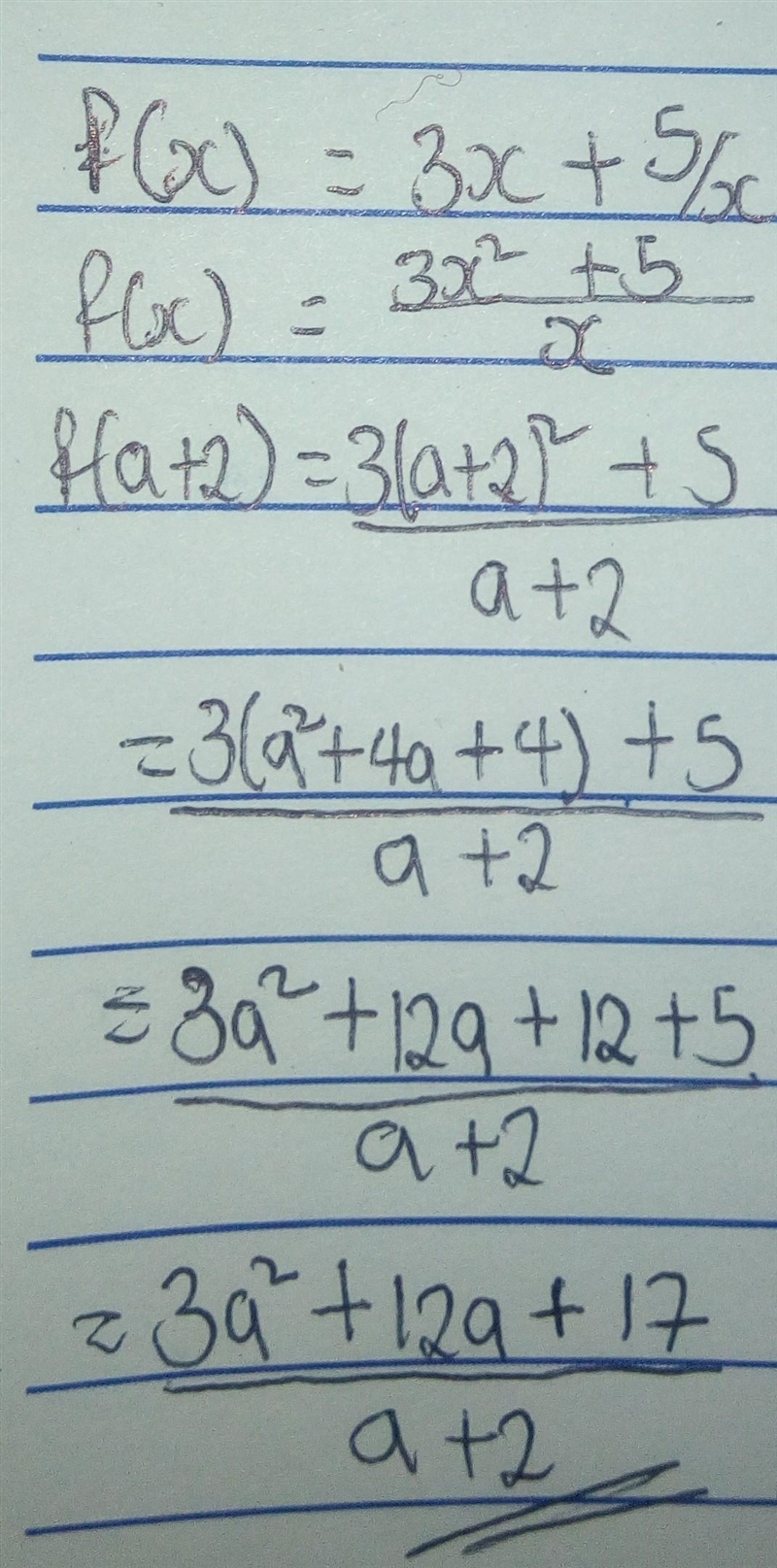 If } (x) = 3x + 5/x, what is f(a+ 2)?-example-1