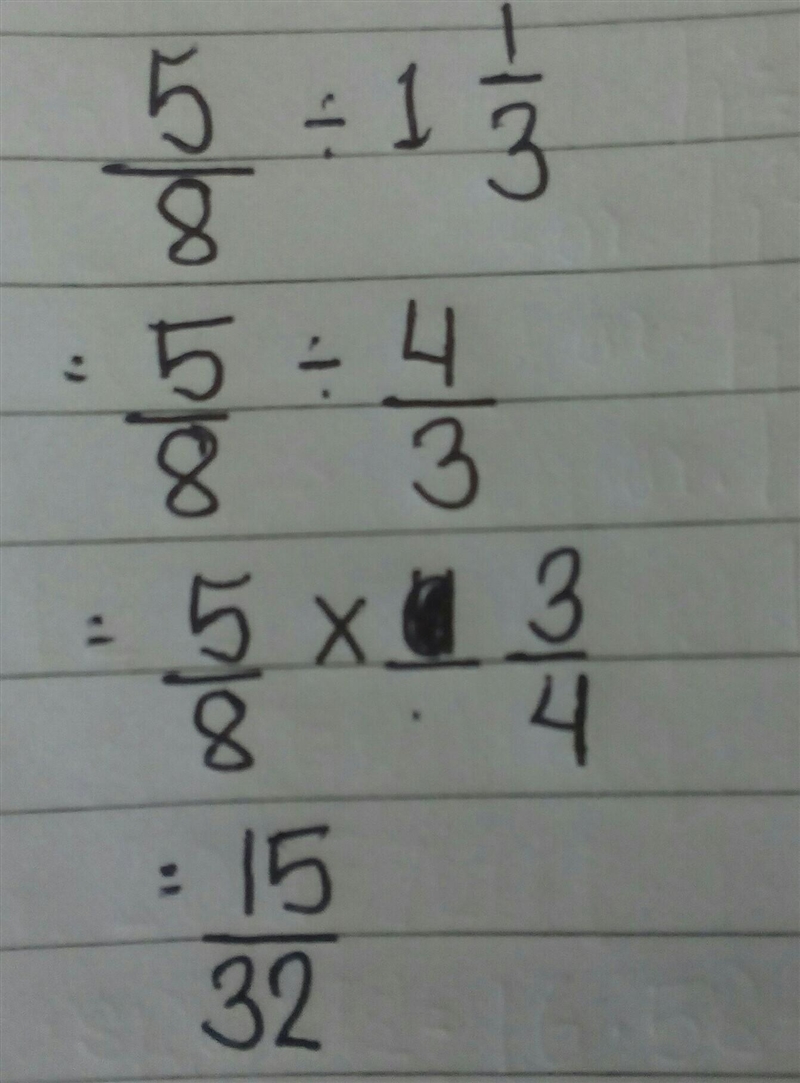 5/8 divided by 1 1/3 in lowest form-example-1