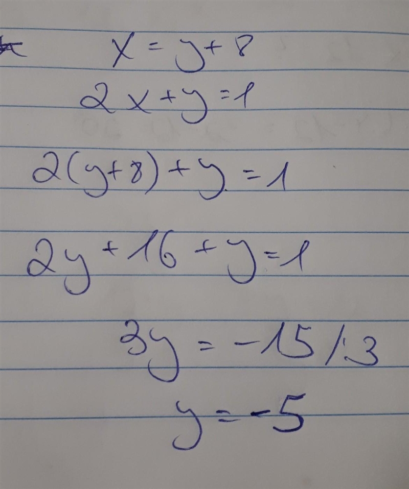 X=y+8 2x+y=1 In the system of equations-example-1