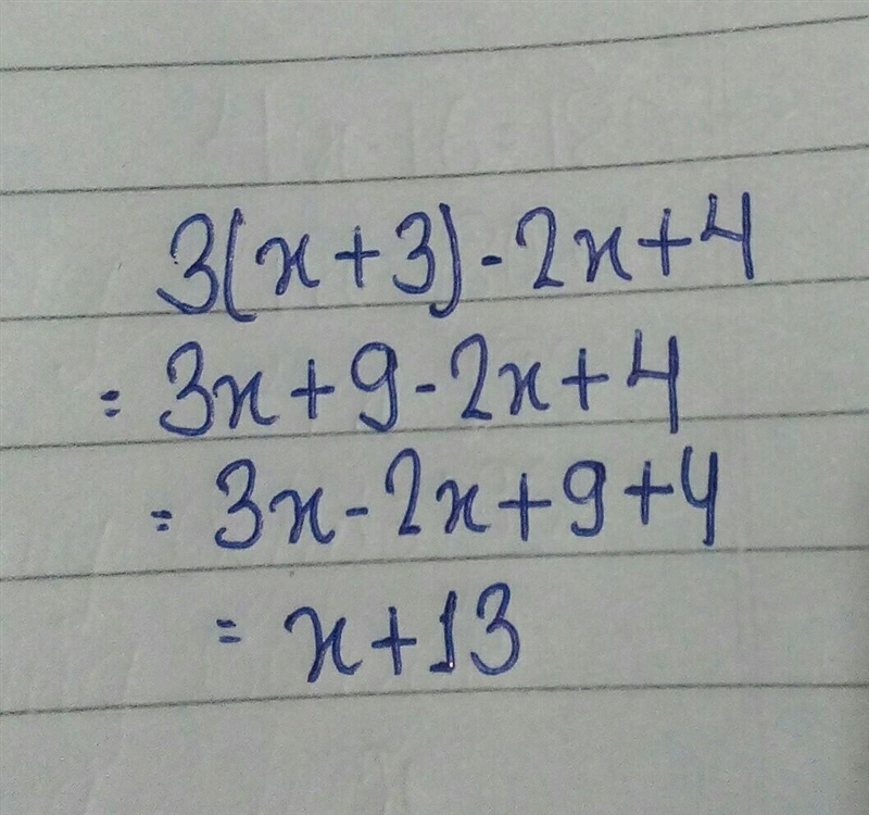 3(x + 3) - 2x + 4 A. 5x + 5 B. x + 13 C. 6x-2 D. 3x – 11-example-1