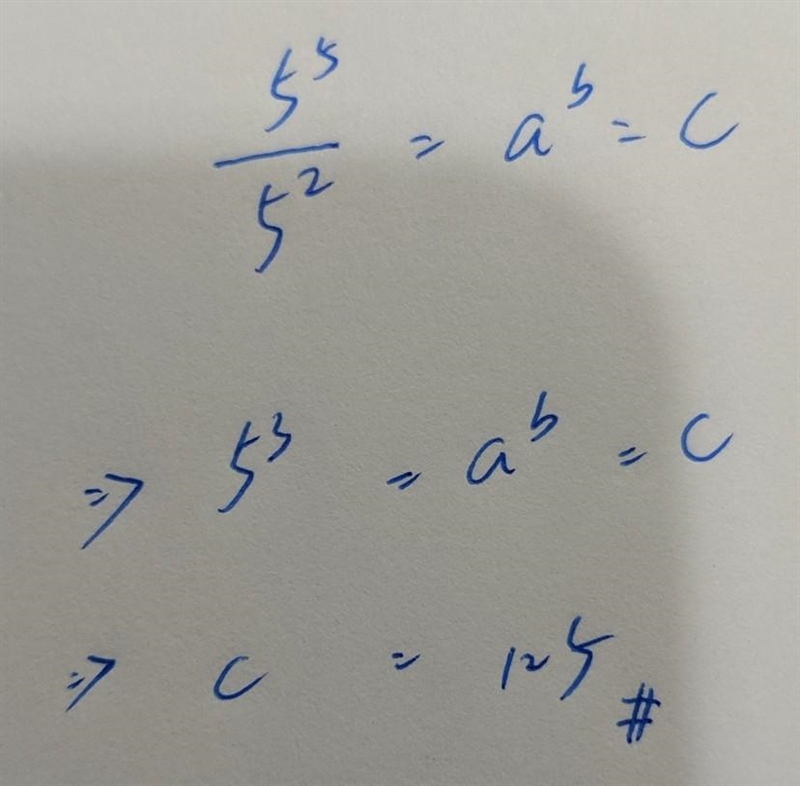 What is the value of c in the equation below? 5^5/5^2 = a^b =c-example-1