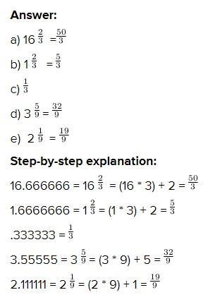 How is 16.666666 . . . written as a fraction? How is 1.666666666 . . . as a fraction-example-1