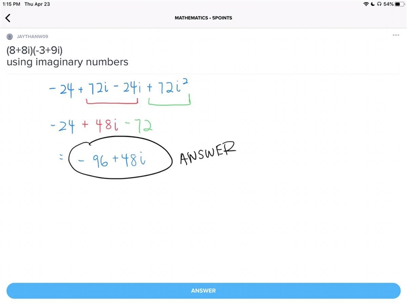 (8+8i)(-3+9i) using imaginary numbers-example-1