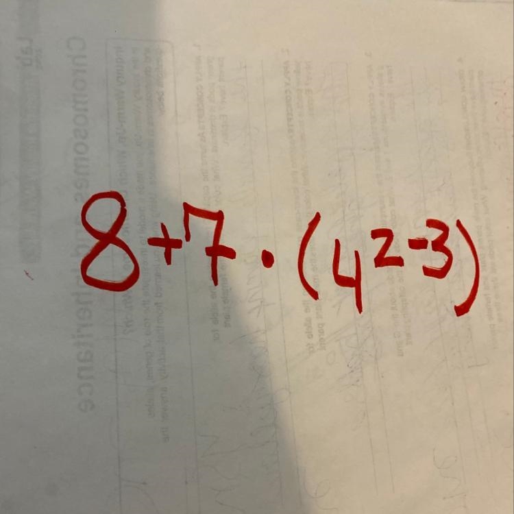 What is 8+7( four to the second power minus three-example-1