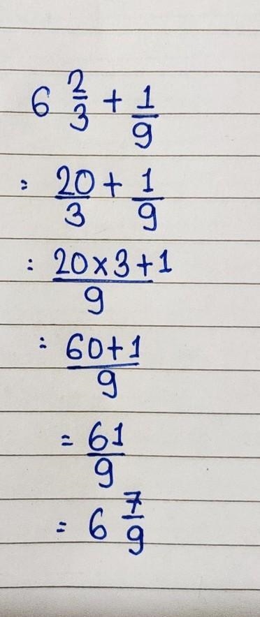 What is the sum of the fractions? Six 2/3 + 1/9-example-1