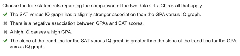 Choose the true statements regarding the comparison of the two data sets. Check all-example-1