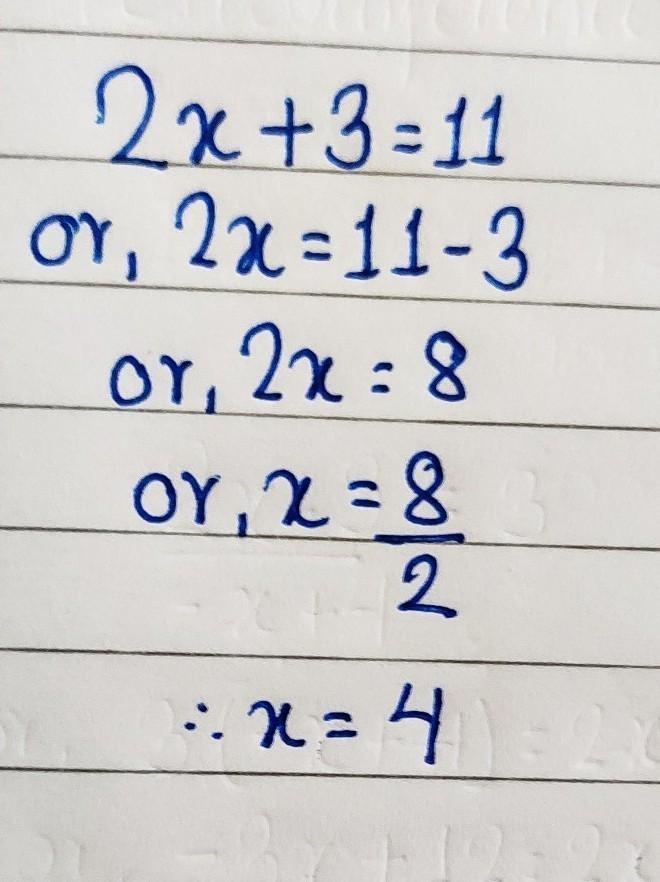 Solve: 2x + 3 = 11 SHOW WORK-example-1