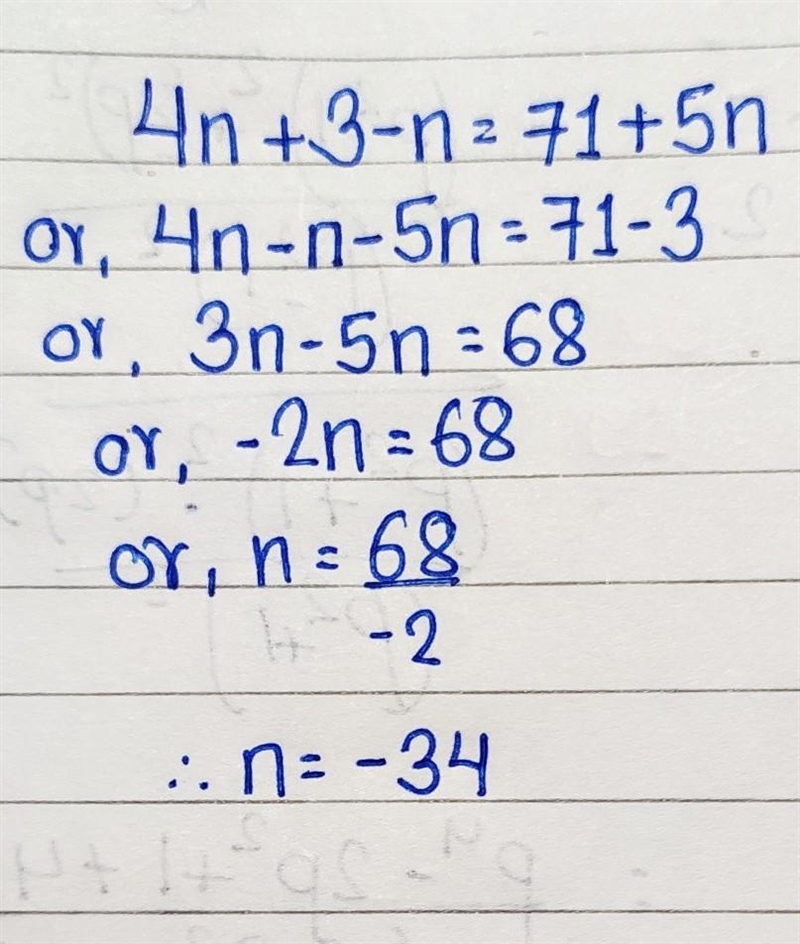 Solve. 4n+3−n=71+5n what does n equal?-example-1