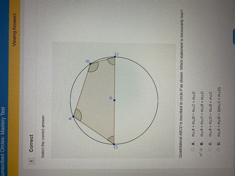 Quadrilateral ABCD is inscribed in circle Pas shown. Which statement is necessarily-example-1