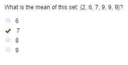 What is the mean of this set: (2, 6, 7, 9, 9, 9)? A.) 6 B.) 7 C.)8 D.)9-example-1