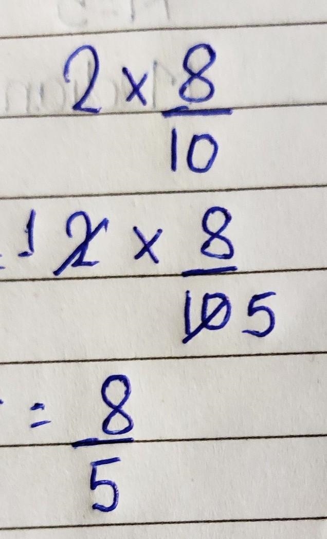 What is 2 times 8/10???​-example-1