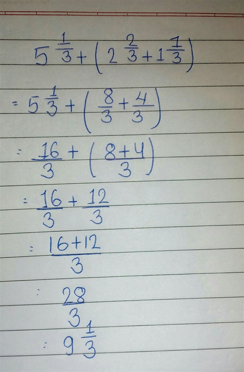 5 1/3 + ( 2 2/3 + 1 1/3 ) = ​-example-1