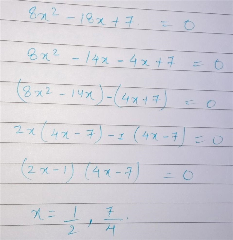 What are the zeroes of the quadratic function y=8 x 2 −18x+7 ? Select one: A. x= 2 3 ;x-example-1