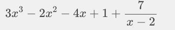 Use synthetic division to find the quotient and remainder of (3x^4-8x^3+9x+5) ÷ (x-example-1