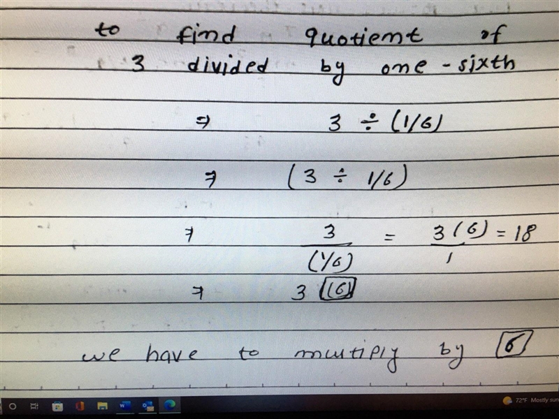 To find the quotient of 3 divided by one-sixth, multiply 3 by One-sixth. Three-sixths-example-1