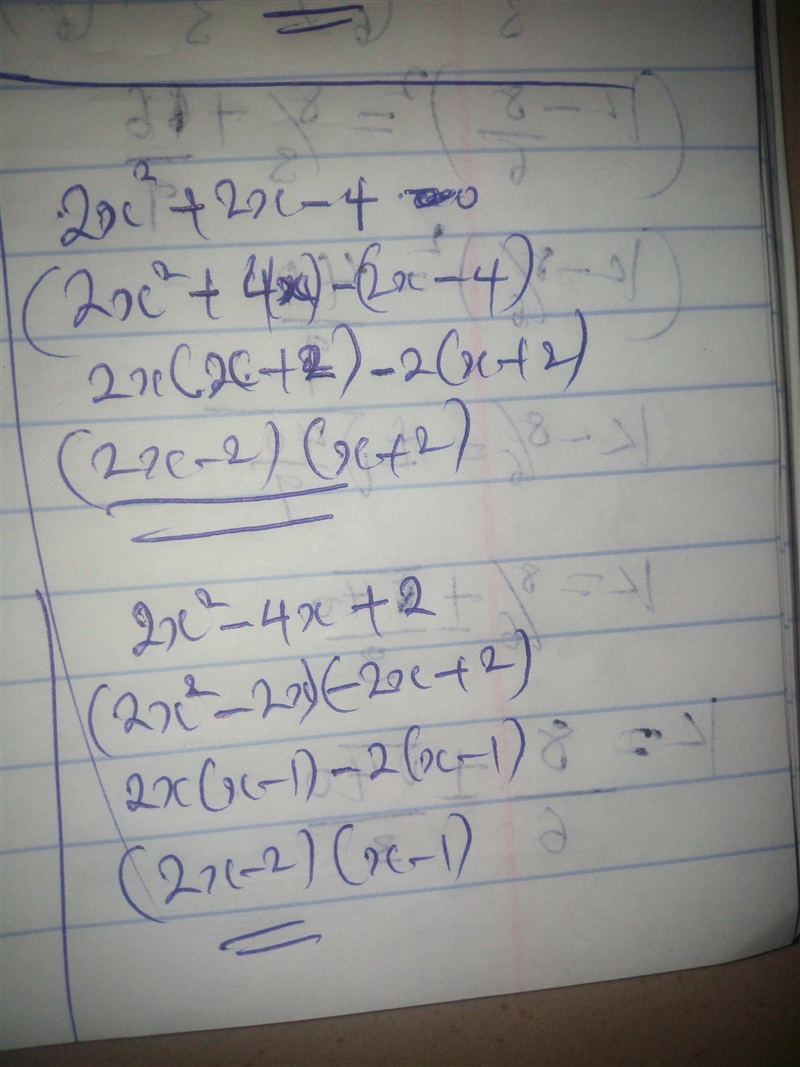 Which expression is equivalent to 2x2+2x-4. 2x2 - 4x + 2-example-1