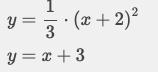 PLSSS HELP! Can someone pls tell me how to do this. y=1/3(x+2)^2, y=x+3-example-1