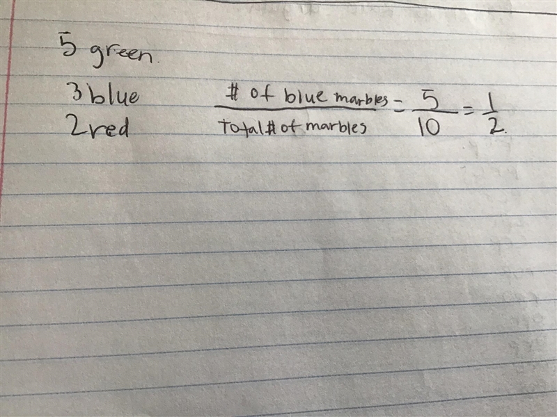 A bag contains five Green marbles three blue marbles and to red marbles what is the-example-1