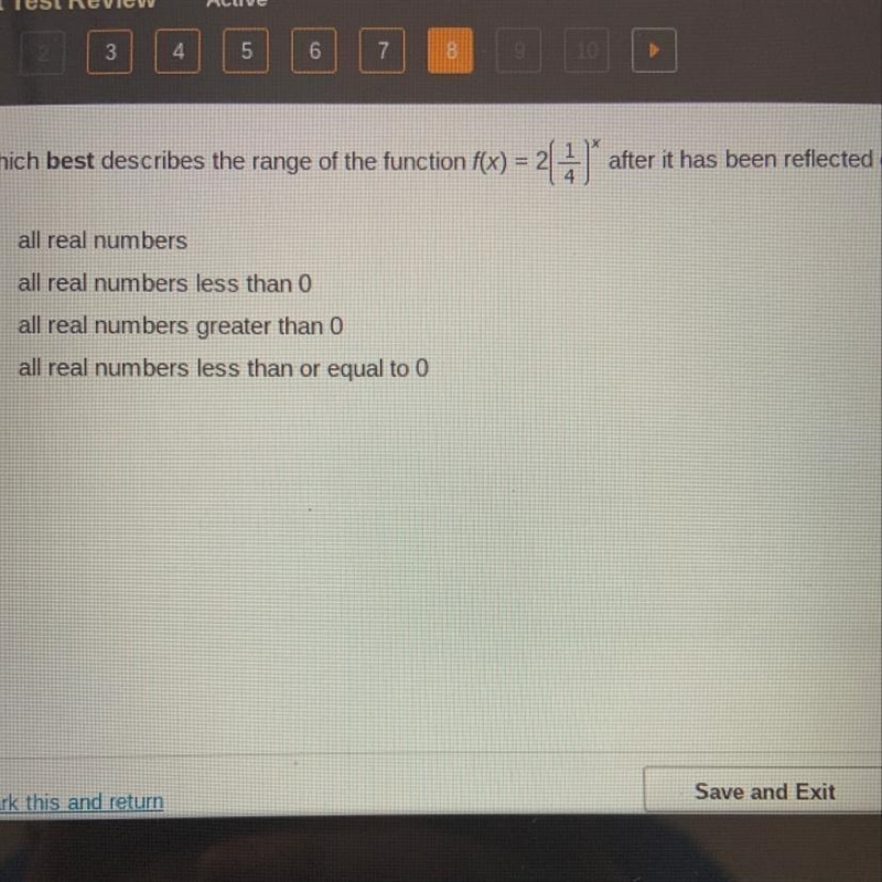 Which best describes the range of the function f(x) = { 0)* after it has been reflected-example-1