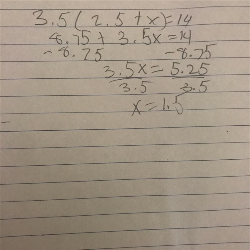 Solve this equation 3.5(2.5 + x) = 14-example-1