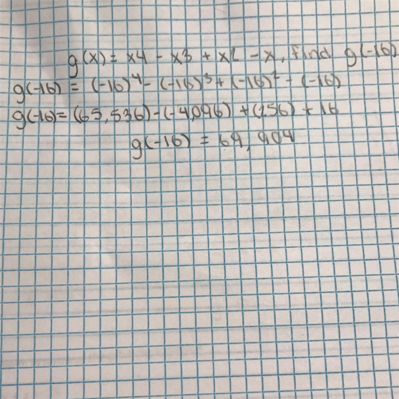 If g(x) = x4x^(2) − x3 + x2 − x, find g(−16).-example-1