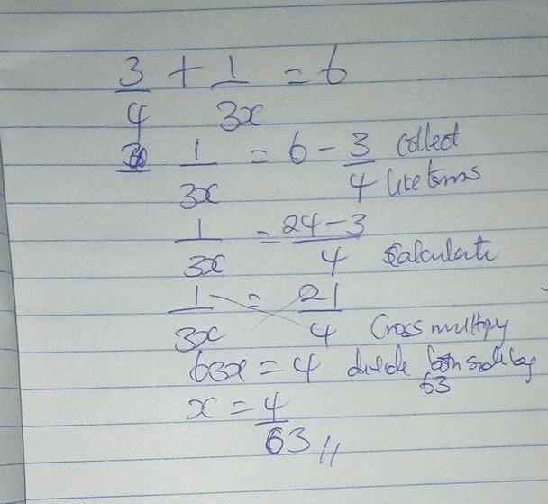 How do you solve 3/4+1/3x= 6-example-1