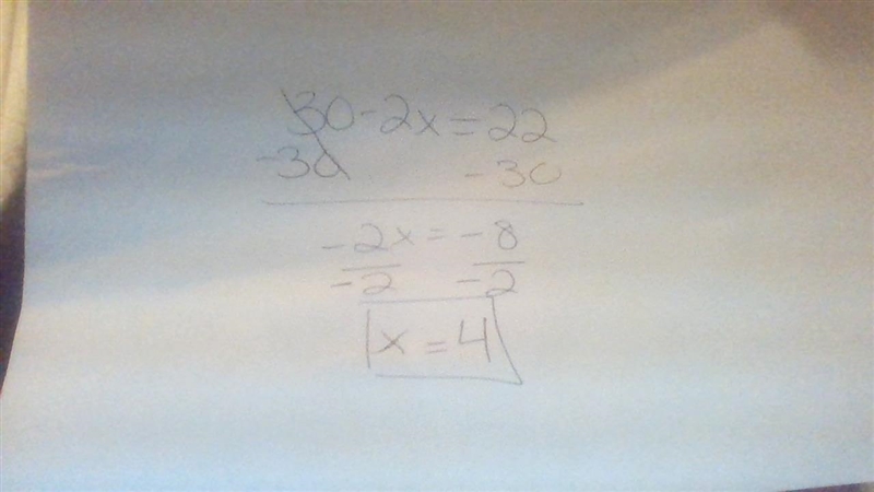 I dont know the x of 30-2x=22-example-1