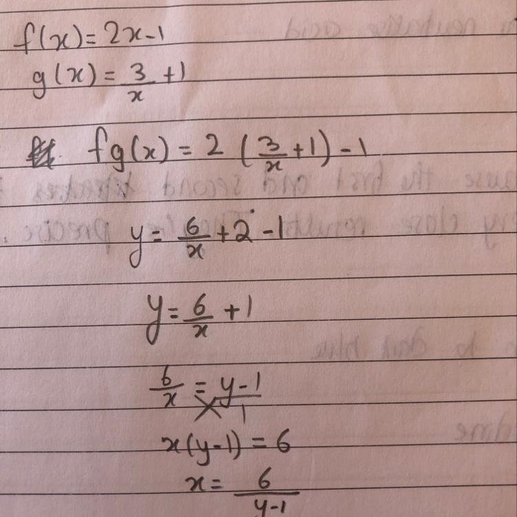 F(X)=2x-1. g(X)=3/X+1. find fg(X)​-example-1