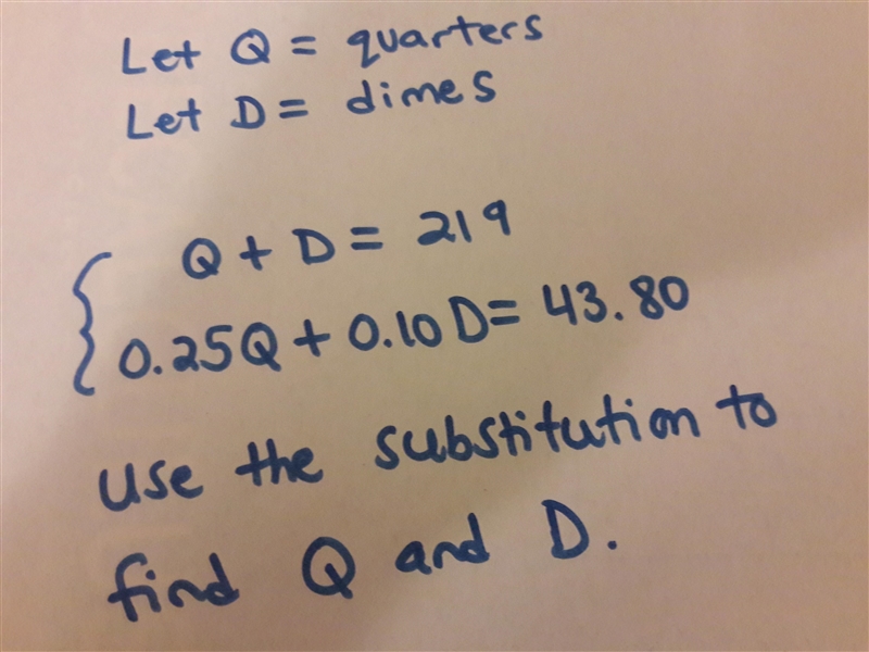 Joe has a collection of 219 quarters and dimes worth $43.80. How many of each coin-example-1