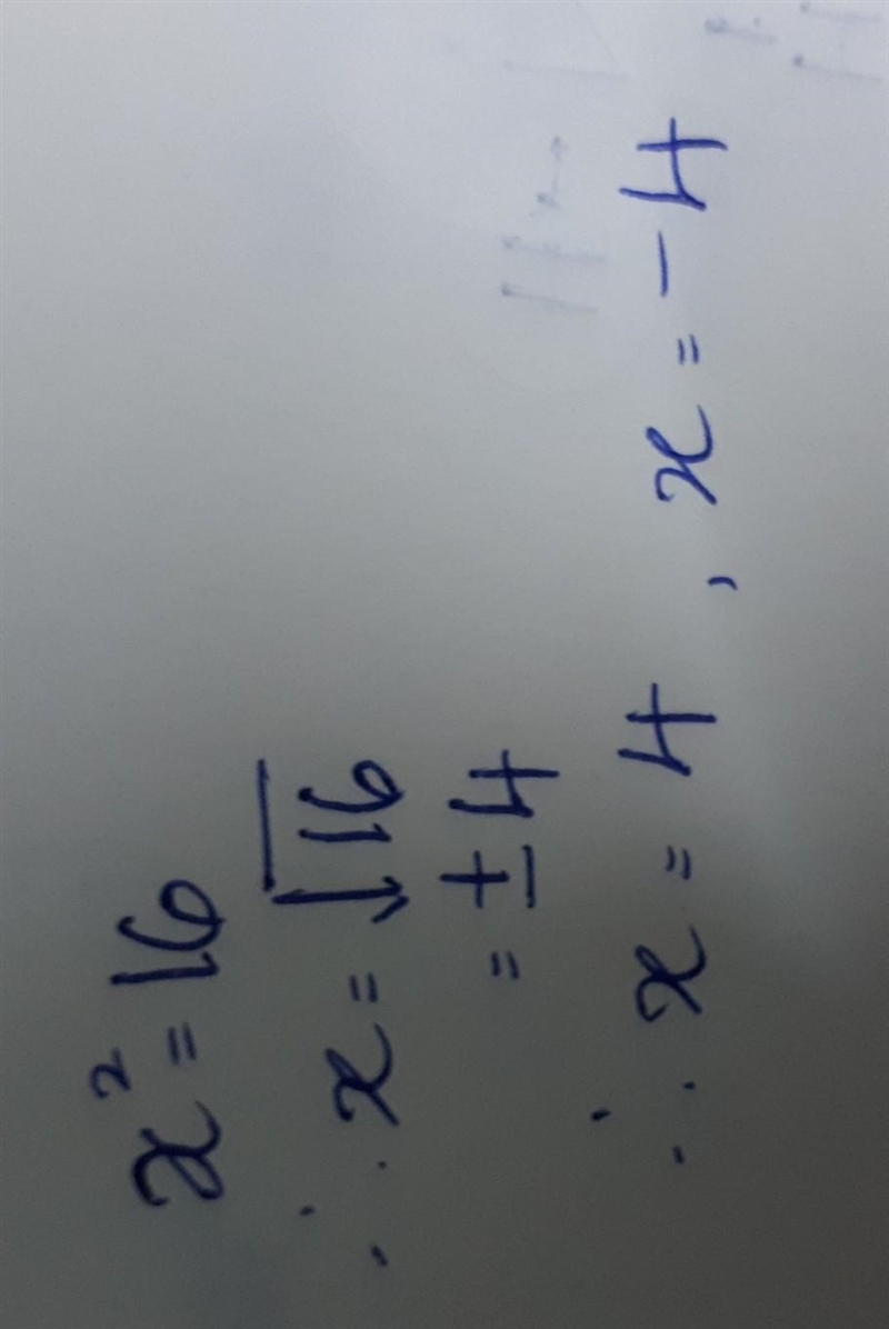 Solve for x. X^2 = 16 A. -4, 4 B. -8, 8 C. -16, 16 D. -32, 32-example-1