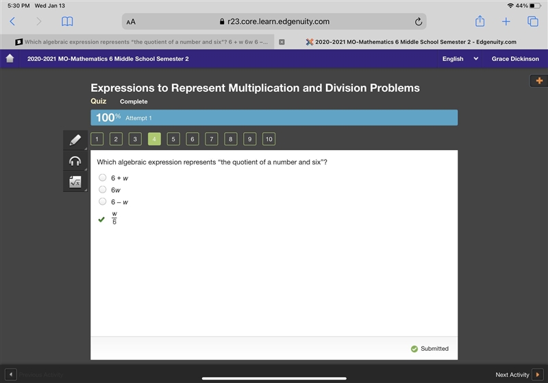 Which algebraic expression represents “the quotient of a number and six”? 6 + w 6w-example-1