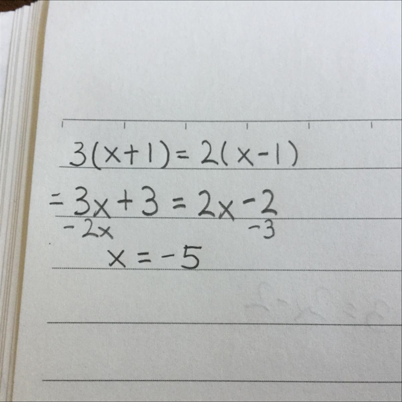 3(x+1)=2(x-1) solve for x-example-1