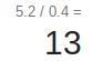 A pitcher can hold 5.2 liters of water. How many 0.4-liter glasses of water can be-example-1