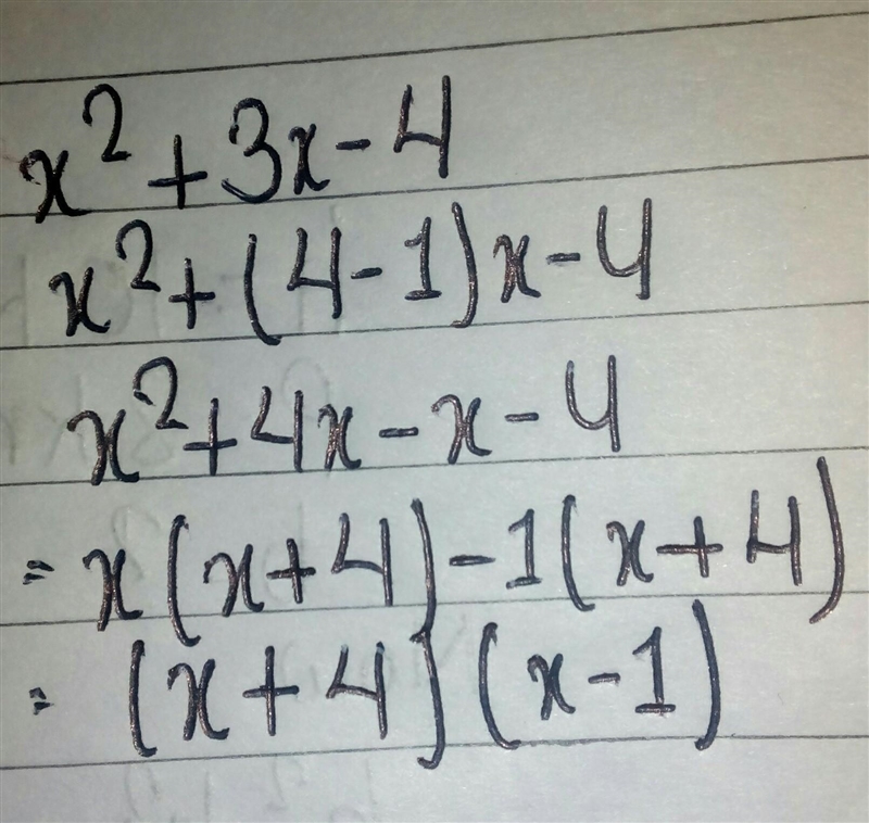 What are the factors of x^2 + 3x – 4? 0 (x + 4) and (x – 4) (x + 3) and (x – 4) (x-example-1