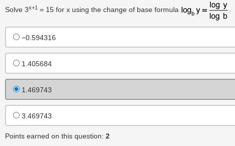 Solve 3x+1 = 15 for x using the change of base formula log base b of y equals log-example-1