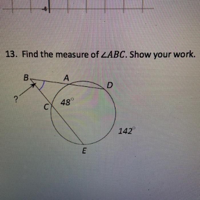 13. Find the measure of ZABC. Show your work. ​-example-1